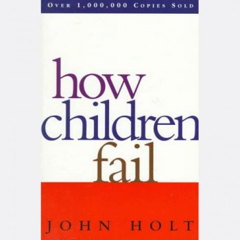 How Children Fail