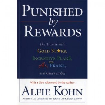 Punished by Rewards